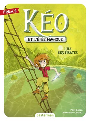 cover image of Kéo et l'épée magique (Tome 5)--L'île des pirates